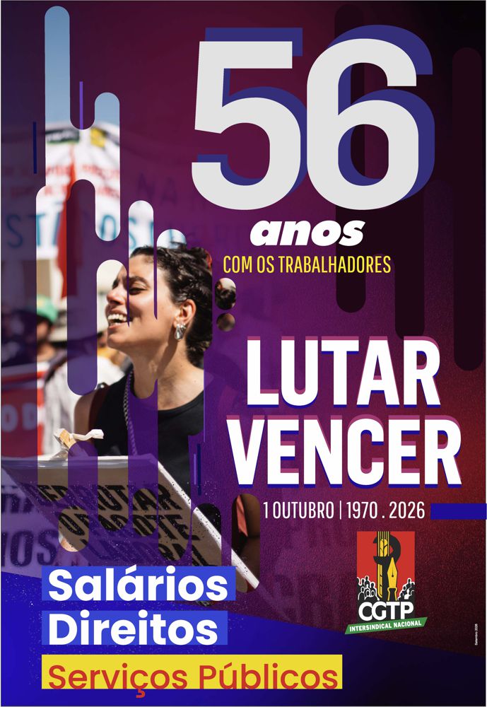 Cartaz 56 ANOS CGTP IN